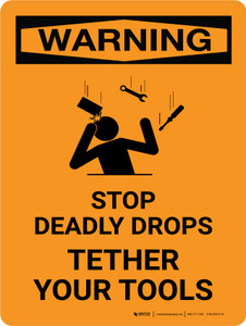 Warning: Stop Deadly Drops Portrait - Wall Sign