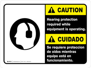 Caution: Hearing Protection Required While Equipment Is Operating Bilingual Landscape - Wall Sign