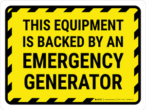 This Equipment Is Backed By An Emergency Generator Landscape - Wall Sign