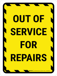 Out Of Service For Repairs Portrait - Wall Sign Out Of Service For Repairs Portrait - Wall Sign