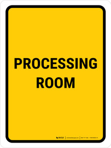 Processing Room Portrait - Wall Sign
