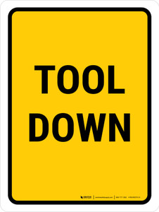 Tool Down Portrait - Wall Sign