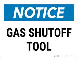 Notice: Gas Shutoff Tool Landscape - Wall Sign