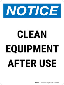 Notice: Clean Equipment After Use Portrait - Wall Sign