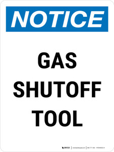 Notice: Gas Shutoff Tool Portrait - Wall Sign