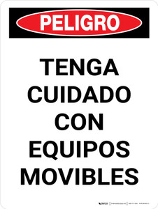 Danger: Watch Out For Moving Equipment Spanish Portrait - Wall Sign