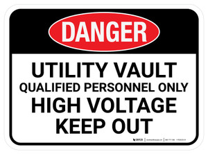 Danger: Utility Vault Qualified Personnel Only Rectangular - Floor Sign