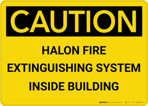 Caution: Emergency Halon Fire Extinguisher - Wall Sign