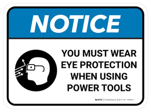Notice: You Must Wear Eye Protection Rectangular - Floor Sign