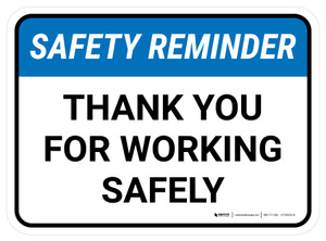Safety Reminder: Thank You For Working Safely Rectangular - Floor Sign