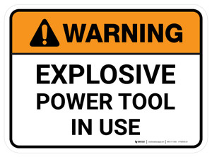 Warning: Explosive Power Tool In Use Rectangular - Floor Sign