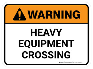 Warning: Heavy Equipment Crossing Rectangular - Floor Sign