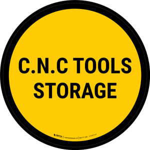 C.N.C Tools Storage Circular - Floor Sign