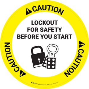Caution: Lockout For Safety Before You Start Circular - Floor Sign