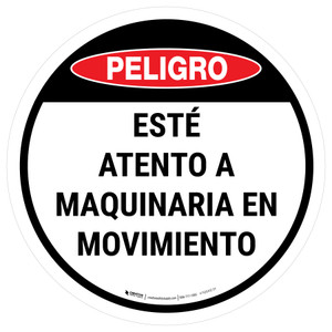 Danger: Spanish Watch Out For Moving Equipment Circular - Floor Sign