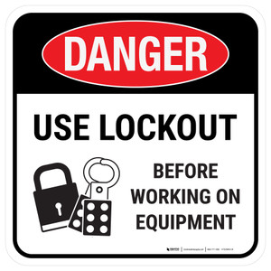 Danger: Use Lockout Before Working On Equipment Square - Floor Sign