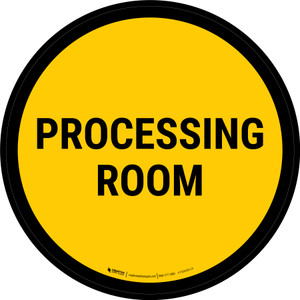 Processing Room Circular - Floor Sign