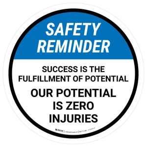 Safety Reminder: Success Is The Fulfilment Circular - Floor Sign