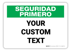 Custom Spanish Safety First Wall Sign Custom Spanish Safety First Wall Sign