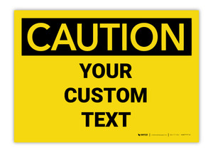 Custom OSHA Caution Label Custom OSHA Caution Label