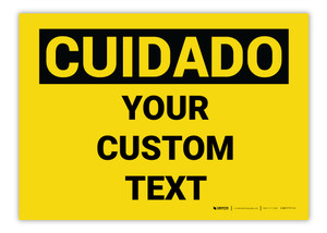 Custom OSHA Spanish Caution (Cuidado) Label Custom OSHA Spanish Caution (Cuidado) Label