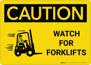 Caution: Watch For Forklifts With Graphic - Wall Sign
