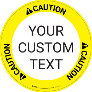 Custom Caution Floor Sign Custom Caution Floor Sign