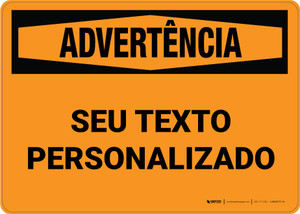Custom OSHA Portuguese Warning Wall Sign Custom OSHA Portuguese Warning Wall Sign