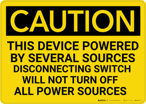 Caution: This Device Powered By Several Sources - Wall Sign