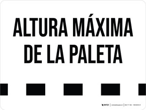 Altura Máxima de la Paleta - Wall Sign