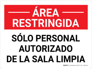 Área Restringida - Autorizada de la Sala Limpia Horizontal - Wall Sign Área Restringida - Autorizada de la Sala Limpia Horizontal - Wall Sign