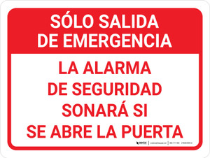 Salida de Emergencia Sólo Sonará la Alarma de Seguridad Horizontal - Wall Sign