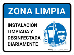 Zona Limpia - Las Instalaciones se Limpian y Desinfectan a Diario con Icono Horizontal - Wall Sign