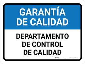 Garantía de Calidad - Departamento de Control de Calidad Horizontal - Wall Sign