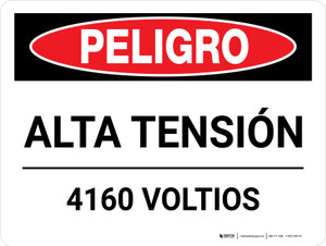 Peligro - Alta Tensión 4160 Voltios Horizontal - Wall Sign