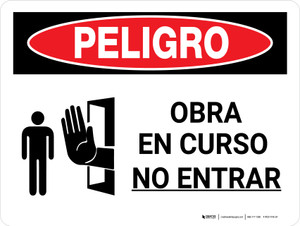 Peligro - Obra en Curso No Entrar Vertical con Gráfico - Wall Sign