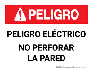 Peligro - Peligro Eléctrico - No Perforar la Pared - Wall Sign