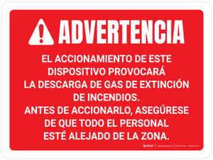Advertencia - El Accionamiento Provocará la Descarga de Gas de Extinción de Incendios Horizontal - Wall Sign