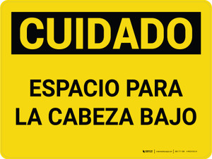 Cuidado - Espacio Para la Cabeza Bajo Horizontal - Wall Sign