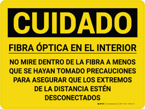 Cuidado - Fibra Óptica en el Interior No Mirar si no se Toman Precauciones Horizontal - Wall Sign