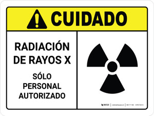 Cuidado - Radiación de rayos X Horizontal - Wall Sign