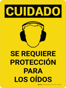 Cuidado - Se Requiere Protección para los Oídos Vertical - Wall Sign