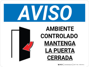 Aviso - Ambiente Controlado Mantenga la Puerta Cerrada Imagen con Icono - Wall Sign