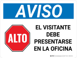 Aviso - El Visitante Debe Presentarse en la Oficina con Gráfico Horizontal - Wall Sign