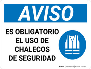 Aviso - Es Obligatorio el Uso de Chalecos de Seguridad - Wall Sign