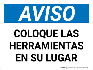 Aviso - Coloque Las Herramientas en su Lugar Horizontal - Wall Sign