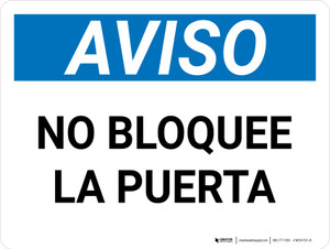 Aviso - No Bloquee la Puerta - Wall Sign