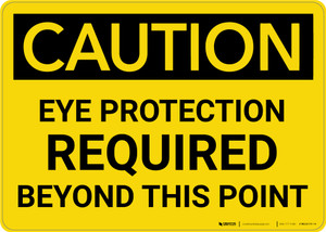 Caution: PPE Eye Protection Required Beyond This Point - Wall Sign