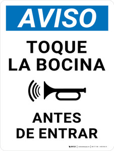 Aviso - Toque la Bocina Antes de Entrar Vertical - Wall Sign