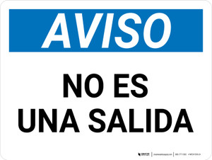 Aviso de Que no es una Salida Horizontal - Wall Sign